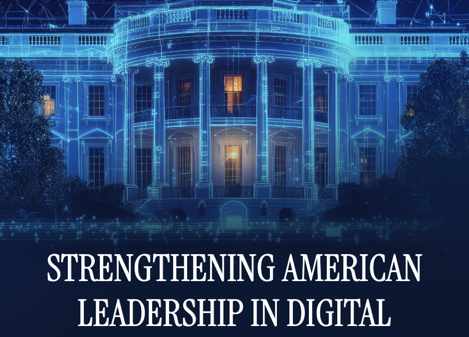 Audio Report: Strengthening American Leadership in Digital Financial Technology – Whitehouse